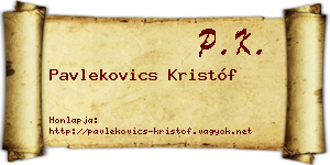 Pavlekovics Kristóf névjegykártya